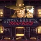 Sticky Bandits Trail of Blood (Quickspin)